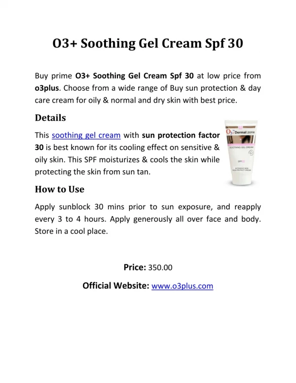 O3 Soothing Gel Cream Spf 30