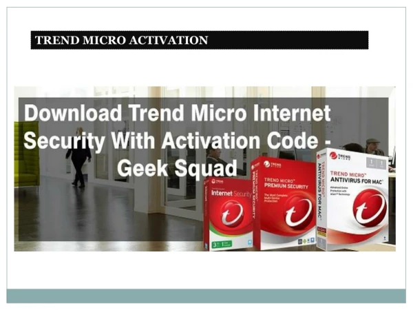 www.trendmicro.com/activation | Download, Install &amp; Activate with Key Code