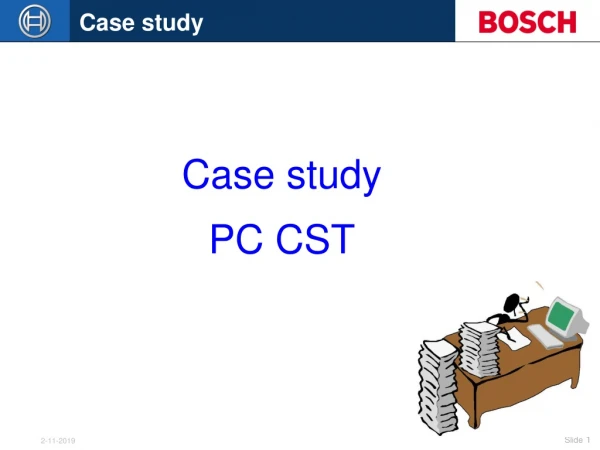 Case study PC CST