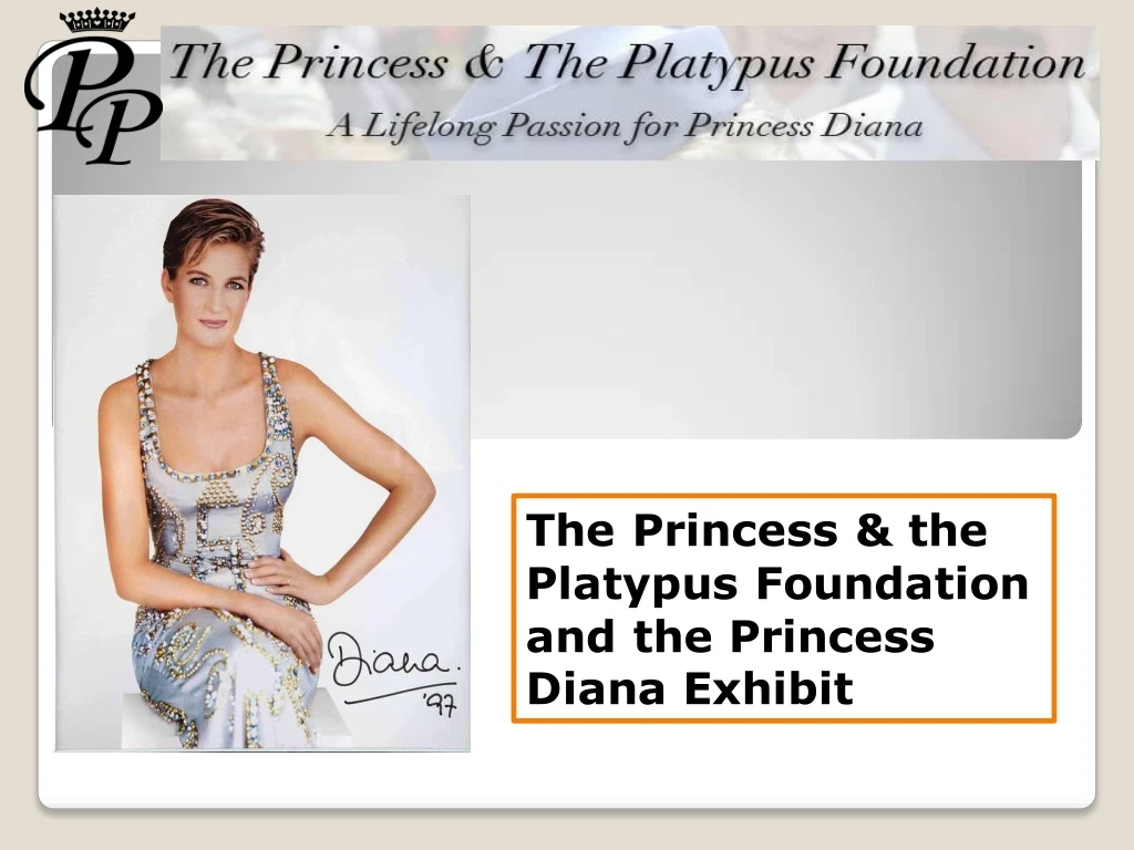 the princess the platypus foundation