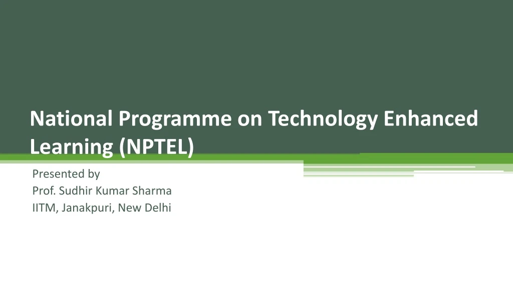 national programme on technology enhanced learning nptel