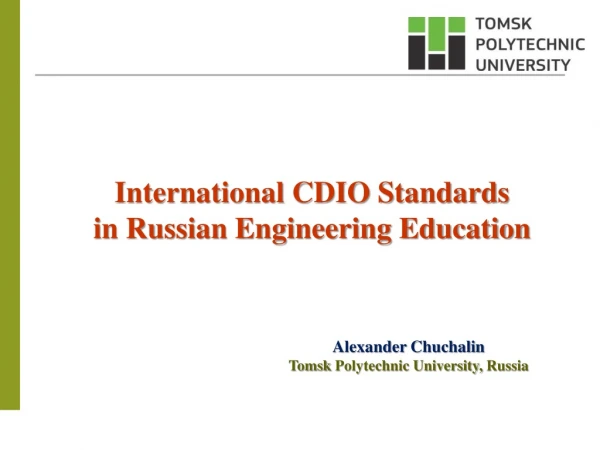 Alexander Chuchalin Tomsk Polytechnic University, Russia
