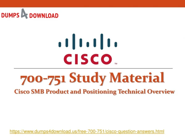 Cisco 700-751 Exam Questions Answers - Cisco 700-751 Dumps PDF