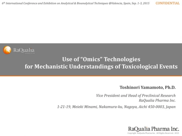 Use of “Omics” Technologies for Mechanistic Understandings of Toxicological Events