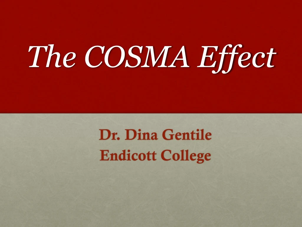 the cosma effect