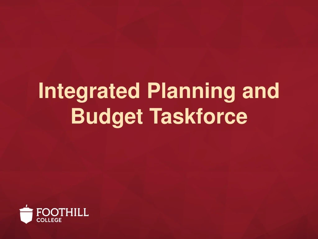 integrated planning and budget taskforce