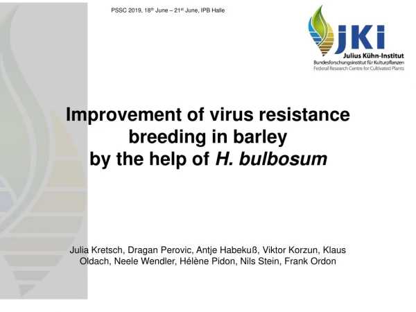Improvement of virus resistance breeding in barley by the help of H. bulbosum