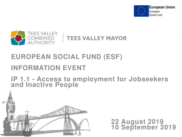 EUROPEAN SOCIAL FUND (ESF ) INFORMATION EVENT