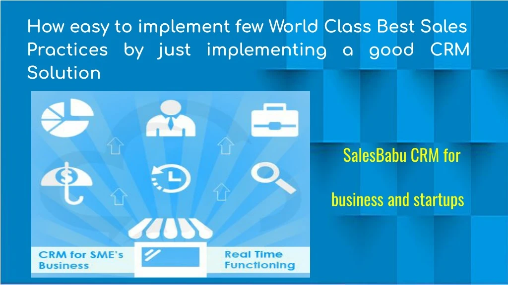 how easy to implement few world class best sales