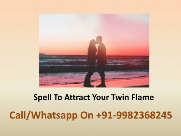 Spell To Attract Your Twin Flame