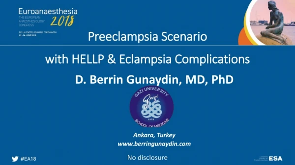Preeclampsia Scenario with HELLP &amp; Eclampsia C omplications