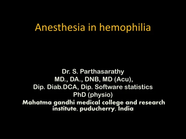 Anesthesia in hemophilia