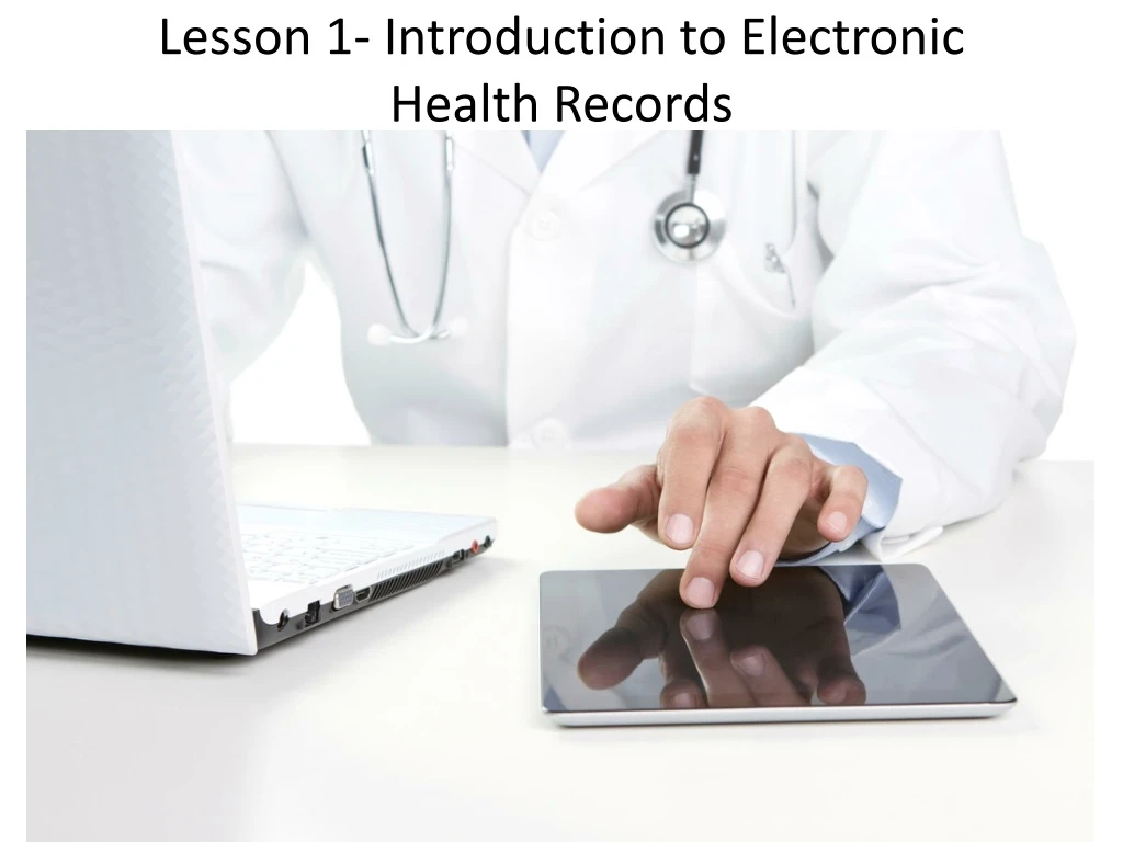 lesson 1 introduction to electronic health records