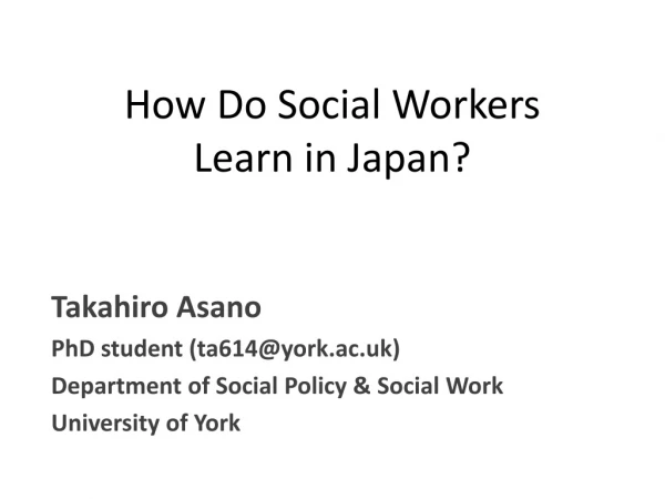 How Do Social Workers Learn in Japan?