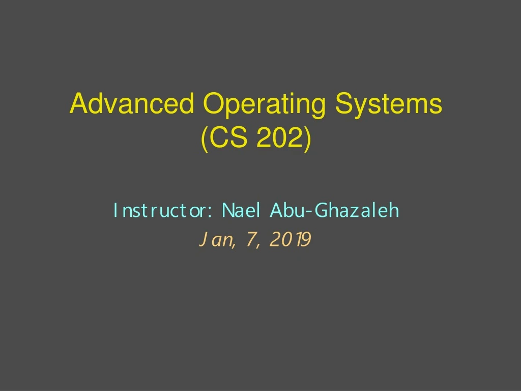 advanced operating systems cs 202