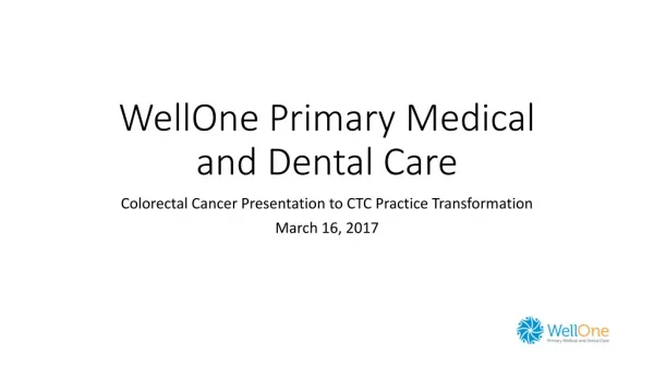 WellOne Primary Medical and Dental Care