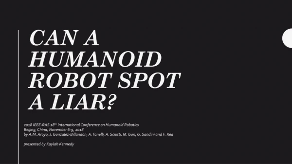 Can a Humanoid Robot Spot a Liar?