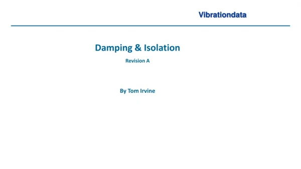 Damping &amp; Isolation Revision A By Tom Irvine