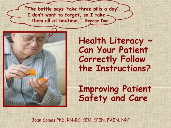 Health Literacy ~ Can Your Patient Correctly Follow the Instructions?