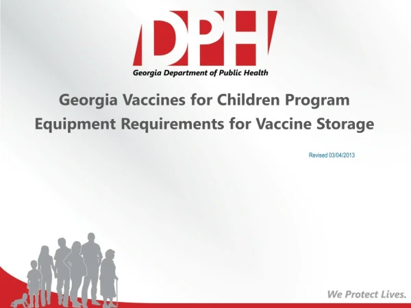 Georgia Vaccines for Children Program Equipment Requirements for Vaccine Storage