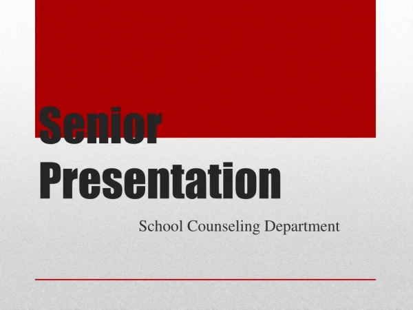 Senior Presentation