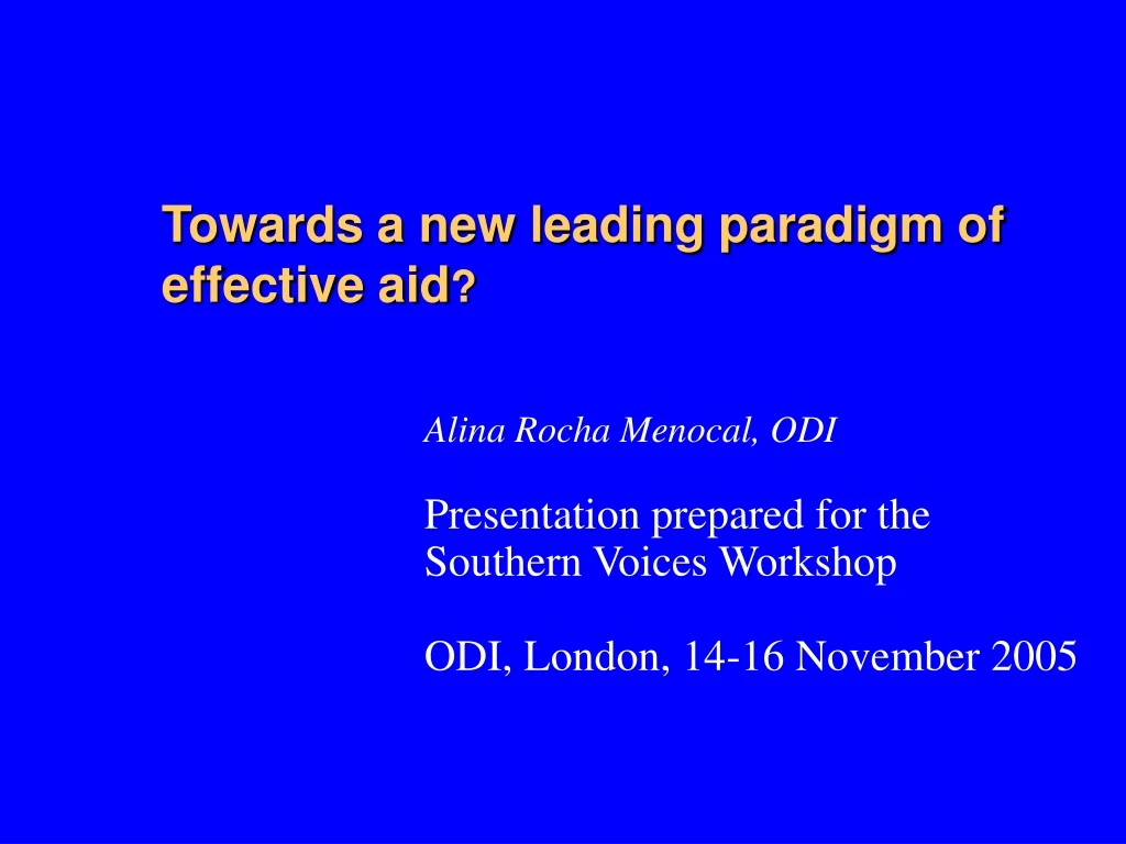 towards a new leading paradigm of effective aid