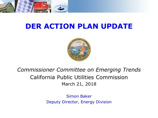 DER ACTION PLAN UPDATE Commissioner Committee on Emerging Trends