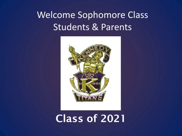 Welcome Sophomore Class Students &amp; Parents