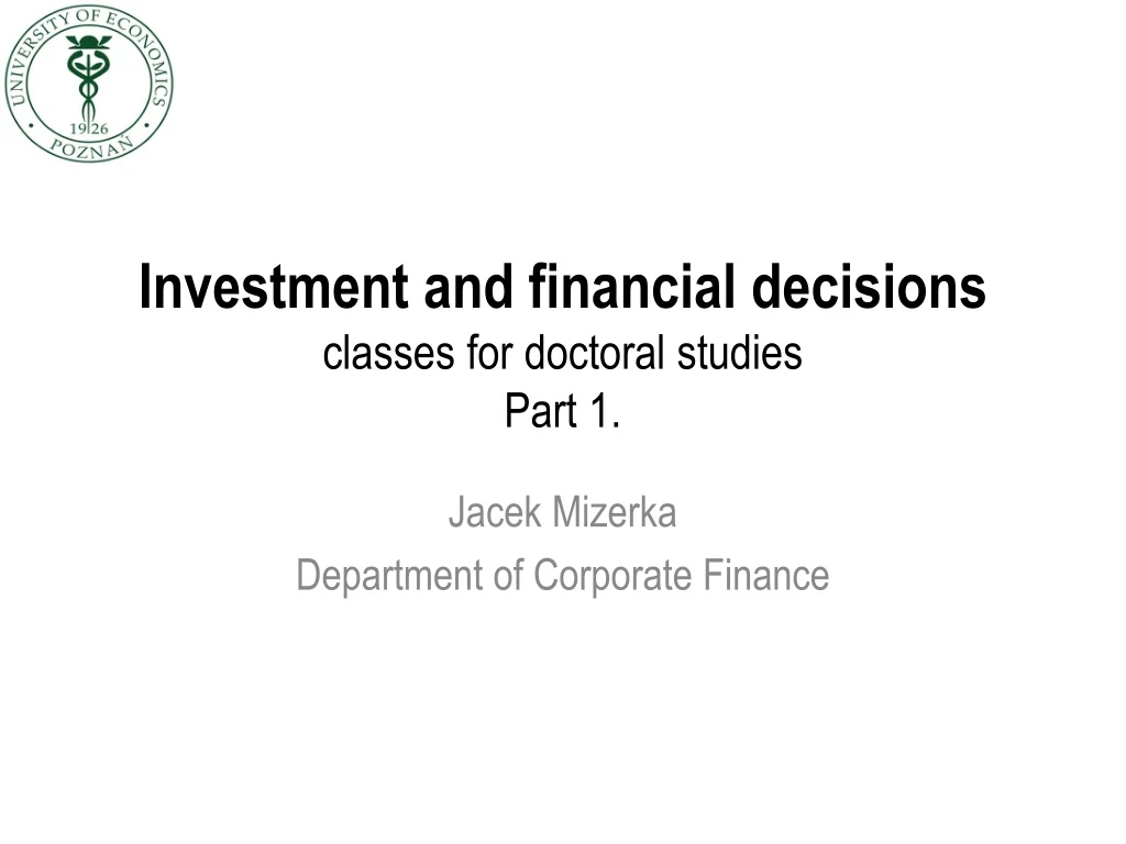 investment and financial decisions classes for doctoral studies part 1