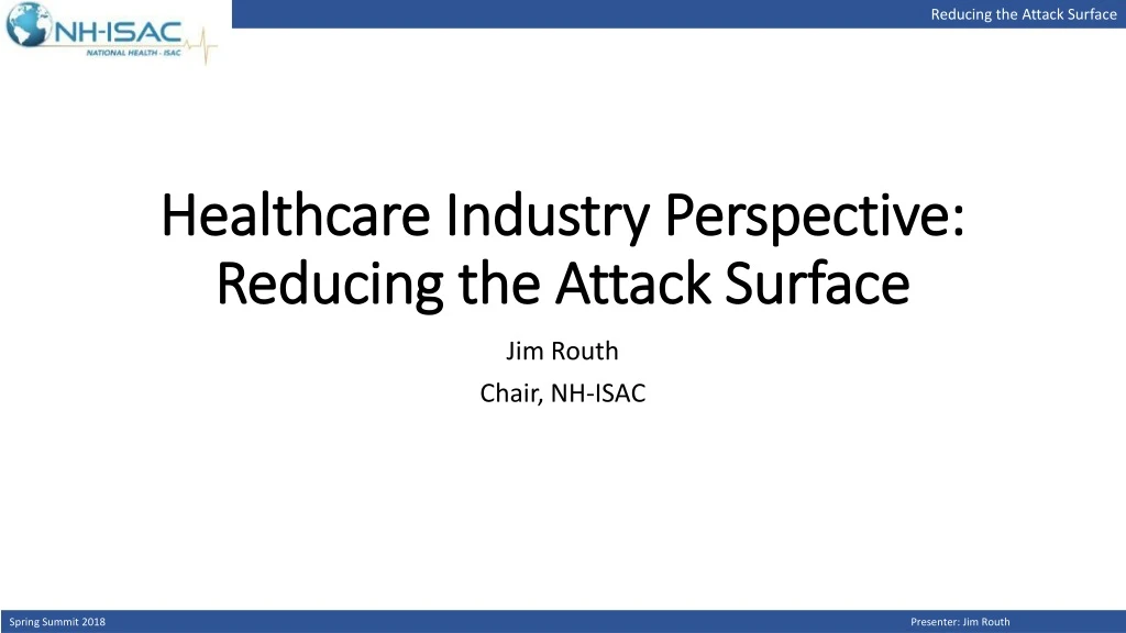 healthcare industry perspective reducing the attack surface