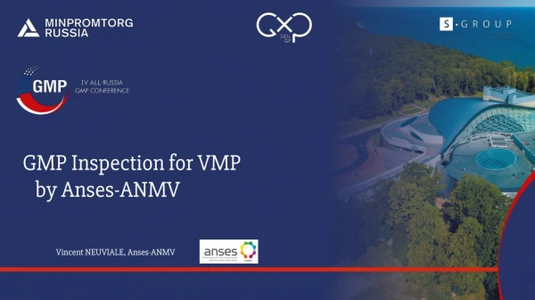 GMP Inspection for VMP by Anses-ANMV