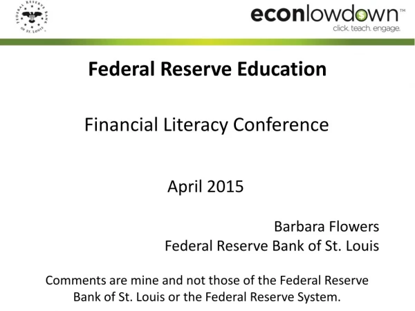Barbara Flowers Federal Reserve Bank of St. Louis