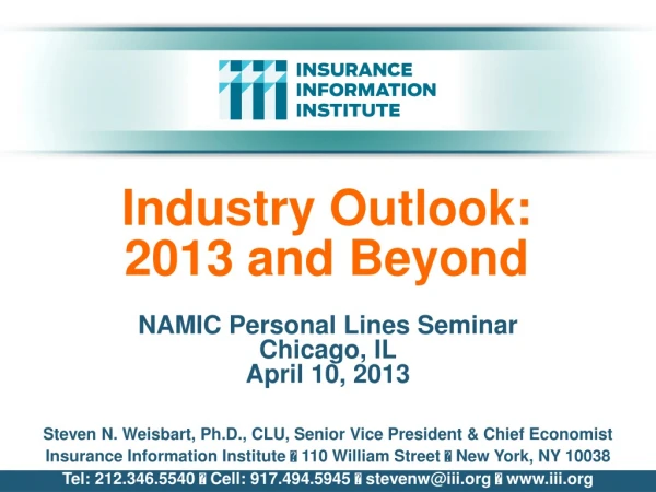 Industry Outlook: 2013 and Beyond