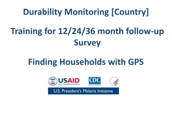 Durability Monitoring [Country]