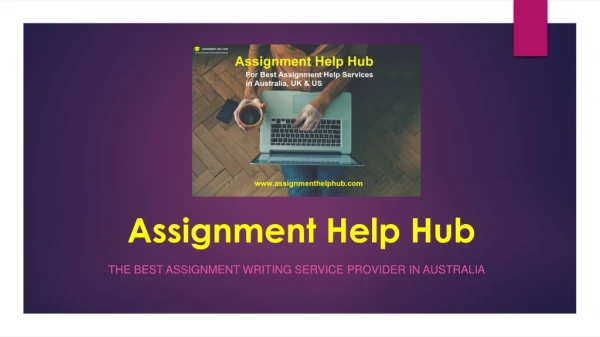 Best Assignment Writing Service in Australia | Assignment Help Hub