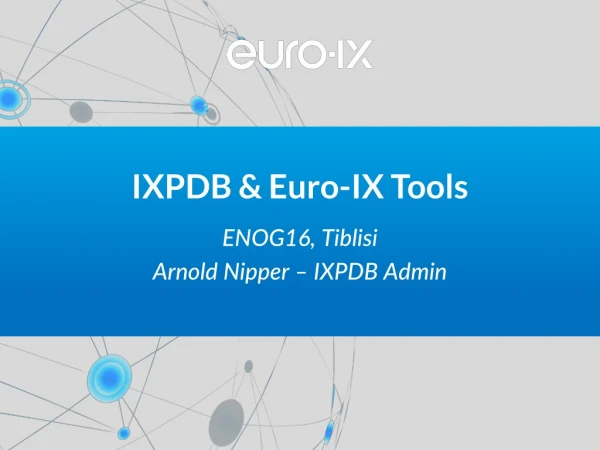 IXPDB &amp; Euro-IX Tools