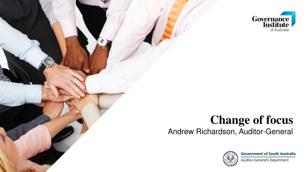 change of focus andrew richardson auditor general