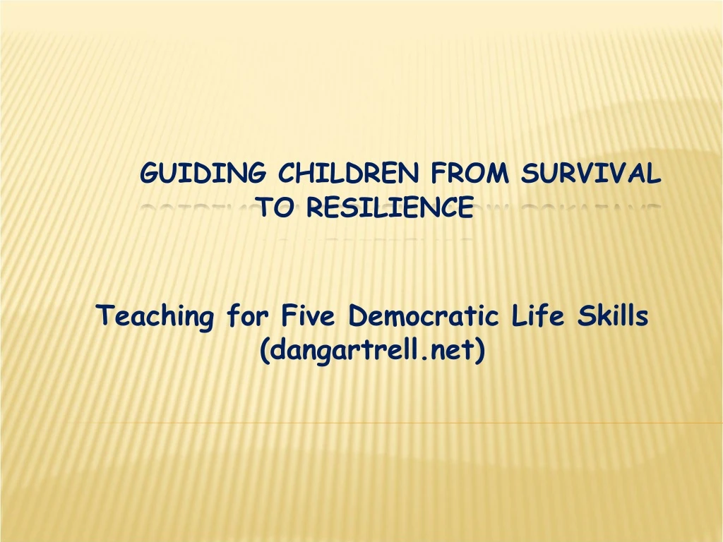 teaching for five democratic life skills dangartrell net
