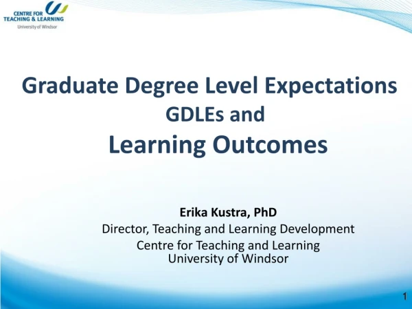 Graduate Degree Level Expectations GDLEs and Learning Outcomes