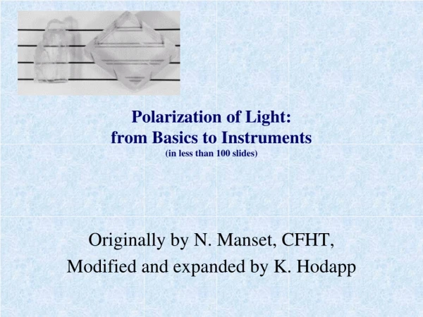 Polarization of Light: from Basics to Instruments (in less than 100 slides)