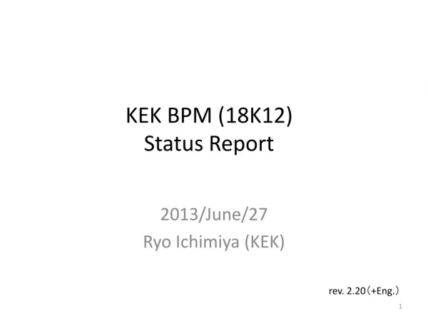 KEK BPM (18K12) Status Report