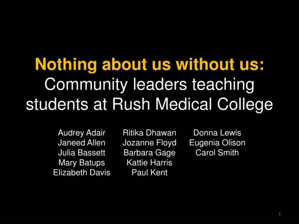 Nothing about us without us: Community leaders teaching students at Rush Medical College