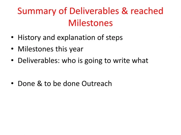 S ummary of Deliverables &amp; reached Milestones