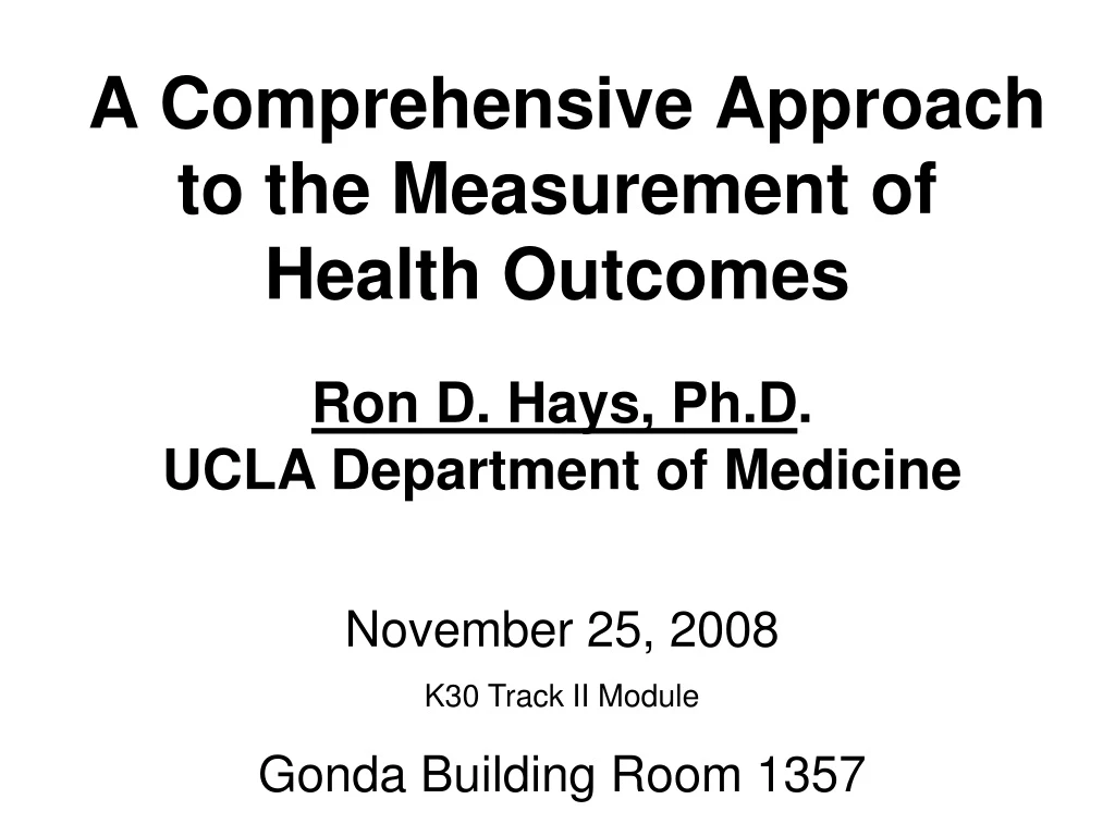a comprehensive approach to the measurement of health outcomes