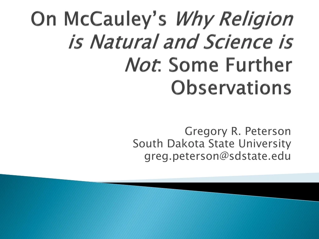 on mccauley s why religion is natural and science is not some further observations