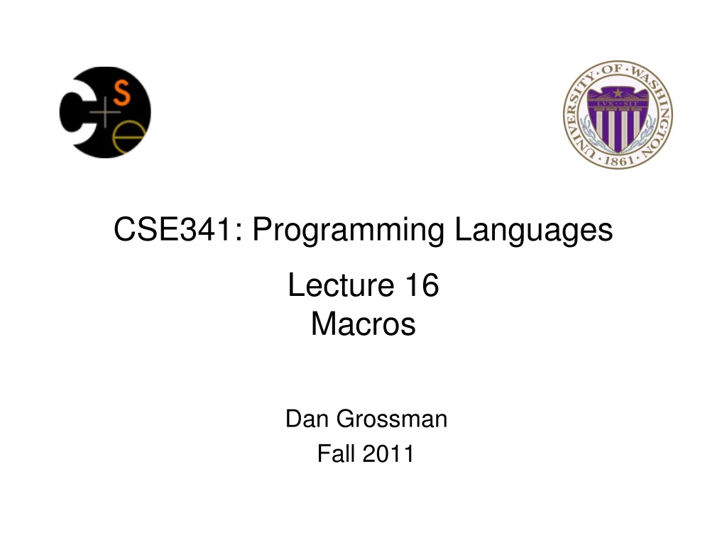 cse341 programming languages lecture 16 macros