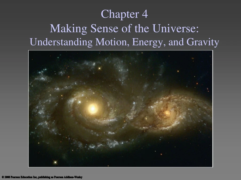 chapter 4 making sense of the universe understanding motion energy and gravity
