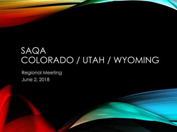 SAQA Colorado / Utah / Wyoming