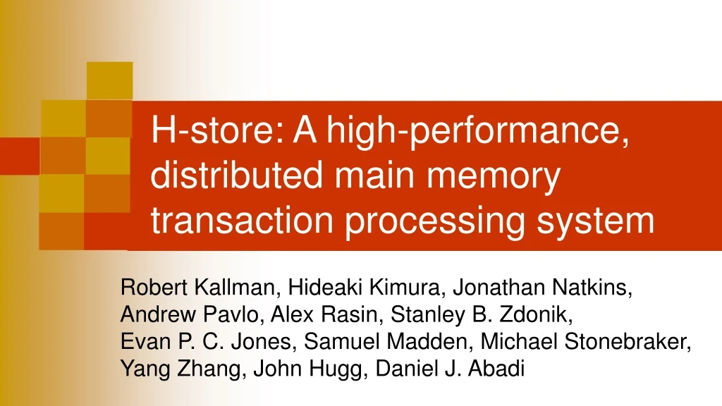 h store a high performance distributed main memory transaction processing system