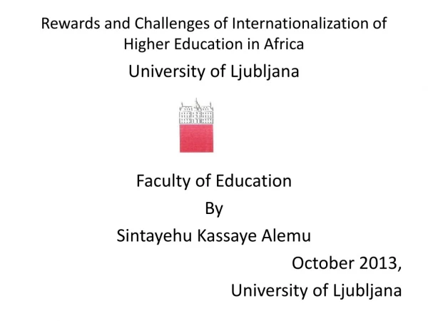 Rewards and Challenges of Internationalization of Higher Education in Africa